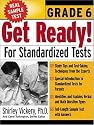 Get Ready! For Standardized Tests : Grade 6