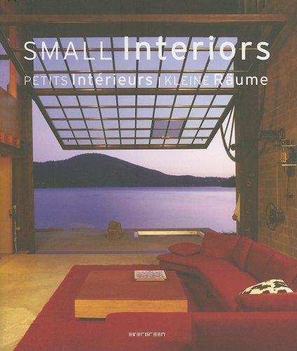 Small Interiors; Petits Interieurs; Kleine R�ume