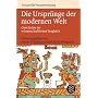 Die Urspr�nge der modernen Welt: Geschichte im wissenschaftlichen Vergleich