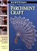 Pergamano Parchment Craft (Step By Step Crafts)