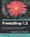 PrestaShop 1.3 Beginner's Guide