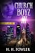 Church Boyz' Series - Book 3 (My Last Cry)