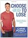 Choose to Lose: The 7-Day Carb Cycle Solution