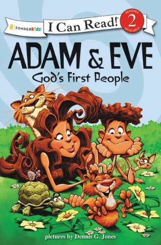 Adam and Eve, God's First People: Biblical Values (I Can Read! / Dennis Jones Series)From Zonderkidz