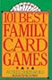 101 Best Family Card Games
