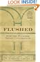 Flushed: How the Plumber Saved Civilization