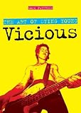 The Art of Dying Young: Sid Vicious