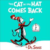 The Cat in the Hat Comes Back | [Dr. Seuss]