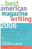 The Best American Magazine Writing 2006