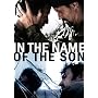 In the Name of the Son (Home Use)