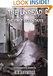 The Undead. The First Seven Days.