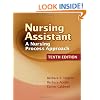 Nursing Assistant: A Nursing Process Approach