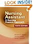 Nursing Assistant: A Nursing Process Approach