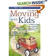 Moving with Kids: 25 Ways to Ease Your Family's Transition to a New Home