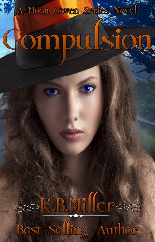 Compulsion (A Moon Coven Series Novel)