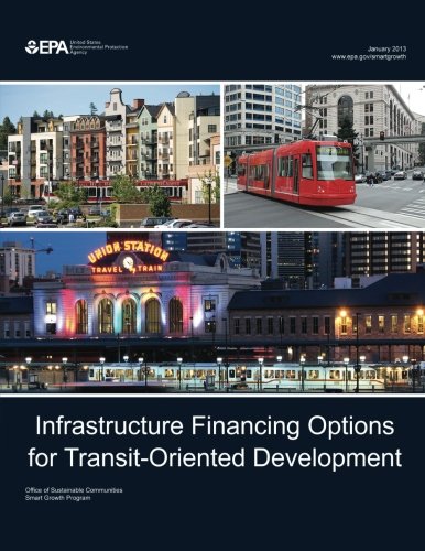 Infrastructure Financing Options for Transit-Oriented Development