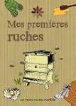 Mes premi�res ruches