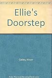Ellie's doorstep