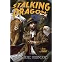 Stalking the Dragon: A Fable of Tonight (John Justin Mallory Mystery)