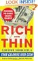 Rich and Thin: How to Slim Down, Shrink Debt, and Turn Calories Into Cash