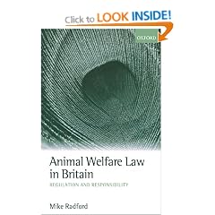 Animal Welfare Law in Britain: Regulation and Responsibility