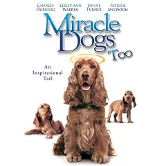 Miracle Dogs Too