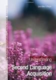 Understanding Second Language Acquisition (Hodder Arnold Publication) (Understanding Language)