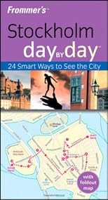 Frommer's Stockholm Day by Day (Frommer's Day by Day)