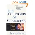 The Corrosion of Character: Personal Consequences of Work in the New Capitalism