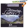 Becoming Lovers: From Disciple of Christ to Bride of Christ by  Joy Chickonoski and John Centofanti