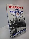 Aircraft for the few