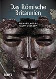 Das R&ouml;mische Britannien - Richard Hobbs, Ralph Jackson