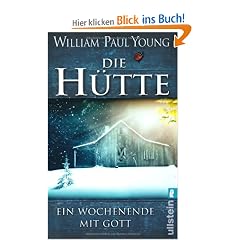 Die H�tte: Ein Wochenende mit Gott