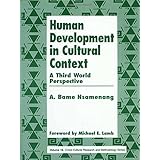 human development in cultural context a third world perspective cross cultural research and methodology