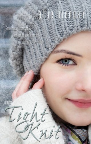 Tight Knit by Allie Brennan Tight Knit by Allie Brennan
