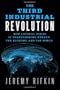 The Third Industrial Revolution: How Lateral Power Is Transforming Energy, the Economy, and the World