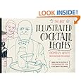 The Best Illustrated Cocktail Recipes: Created by Artists from Around the World (Volume 1)