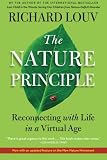 The Nature Principle: Reconnecting with Life in a Virtual Age