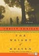 The Weight of Heaven: A Novel