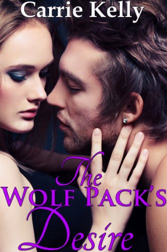 The Wolf Pack's Desire (BBW, Werewolf Menage) (Trapped by the Wolf Pack Book 2)
