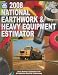 2008 National Earthwork & Heavy Equipment Estimator