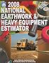 2008 National Earthwork & Heavy Equipment Estimator