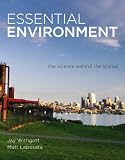 Essential Environment: The Science behind the Stories with MasteringEnvironmentalScience® (4th Edition)