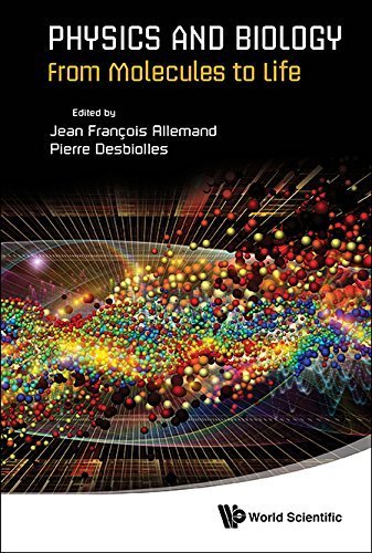 Physics and Biology: From Molecules to Life by Jean François Allemand, Pierre Desbiolles (2014) Hardcover