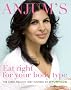 Anjum's Eat Right for Your Body Type: the super-healthy diet inspired by Ayurveda