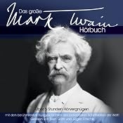 H&ouml;rbuch Das große Mark-Twain-Hörbuch