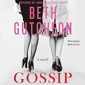 Gossip: A Novel | [Beth Gutcheon]