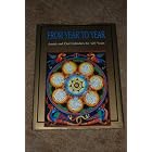 From Year to Year: Jewish and Civil Calendars for 120 Years by Rabbi Menachem Hacohen, Meshana Leshana, and Shmuel Himelstein