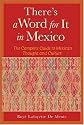 There's a Word for It in Mexico