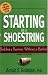 Starting on a Shoestring: Building a Business Without a Bankroll by Arnold S. Goldstein